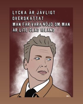 Lycka är jävligt överskattat (A4 Print)