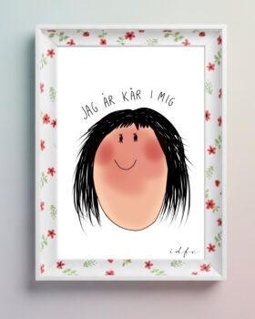 Jag är kär i mig.