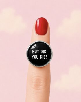 But did you die? Svart