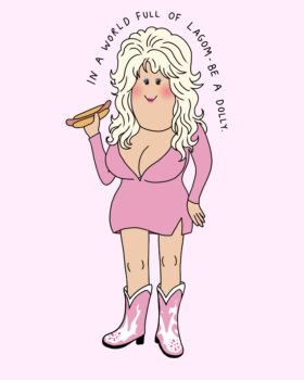 BE A DOLLY